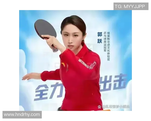 杭州乒乓球队展现卓越灵活性荣登最新乒乓球灵活性TOP10榜首